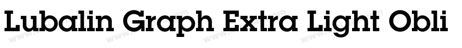 Lubalin Graph Extra Light Oblique BT字体转换